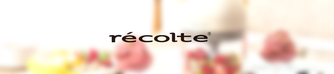 récolte（レコルト）特集