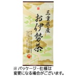 三ツ木園　三重県産　お伊勢茶　１００ｇ