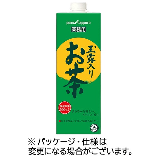 ポッカサッポロ　業務用玉露入りお茶　１０００ｍＬ　紙パック（口栓付）　１ケース（６本）1
